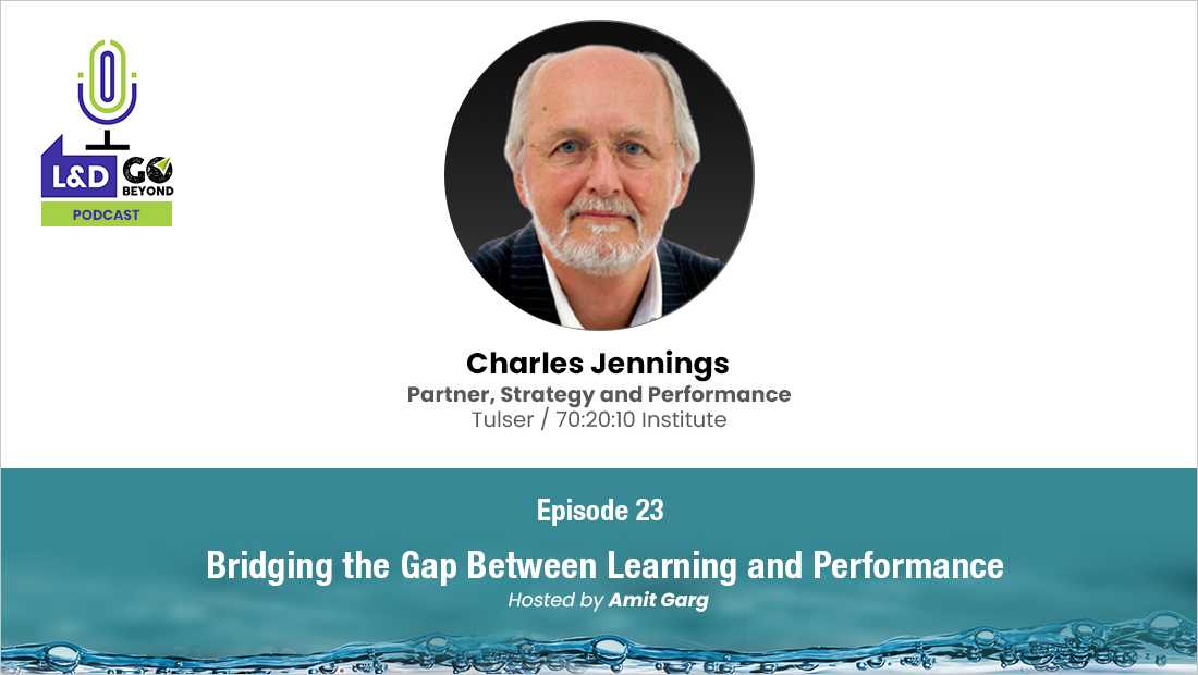 Unlock the secrets to bridging the gap between learning and performance in organizations! Join us in a thought-provoking podcast episode with Charles Jennings, a renowned expert in organizational learning. Explore innovative approaches, the 70:20:10 model, and more. Listen now!" Top of Form