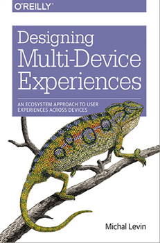 Michal Levin's Book - Designing Multi-device Experiences